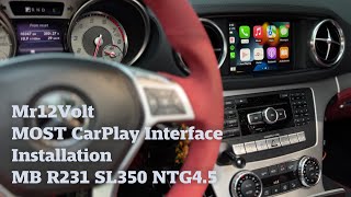 Mercedes Apple CarPlay Retrofit 2014 R231 SL350 NTG45 Mr12Volt MOST CarPlay interface installation [upl. by Laubin840]