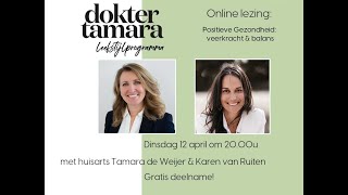 quotPositieve Gezondheid veerkracht amp balansquot met Karen van Ruiten [upl. by Llenahc]