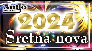 ♫ Sretna nova godina 2024 ♫ Veseli se na novu godinu  Happy New Year 2024 [upl. by Eelan887]