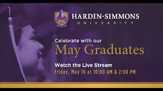 HardinSimmons University 2019 Commencement 10am [upl. by Blumenthal963]