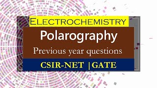 Polarography csir net previous year questions  Electrochemistry [upl. by Pelage861]