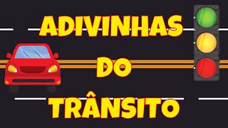 ADIVINHAS DO TRÂNSITO  Transito Educação Educação [upl. by Laflam270]