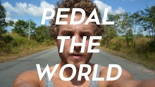 Pedal The World  An Adventure Around The World On A Bike [upl. by Yak8]