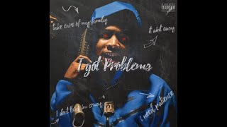 TeeJay3k  I Got Problems Official Audio [upl. by Amabel]