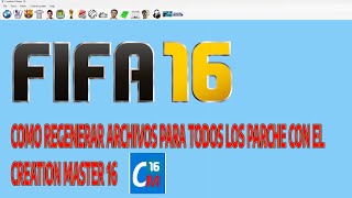 DESCARGAR CREATION MASTER 16 PARA FIFA 16  REGENERAR ARCHIVOS [upl. by Norraa426]