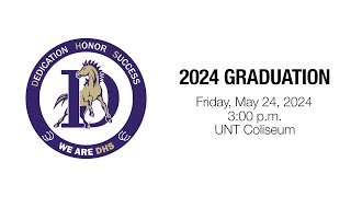 2024 Denton High Commencement Live Stream [upl. by Jablon914]