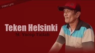 Teken Helsinki  M Yacop Tailah video lyric Lagu Aceh Lawas Terpopuler [upl. by Corvin]