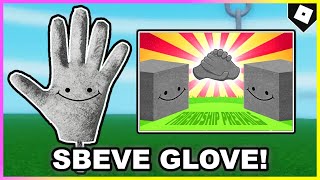 How to get SBEVE GLOVE  SHOWCASE in SLAP BATTLES ROBLOX [upl. by Ruelle923]