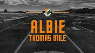 2019 Albie Thomas Mile Promo [upl. by Yerag]