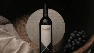 Walsh Family Wine  23 Commercial Campaign [upl. by Calen]