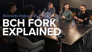 Bitcoin Cash Hash War The Hard Fork Aftermath Explained  Bitstocks Podcast Ep 5 [upl. by Savory]