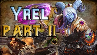 The Story of Yrel  Part 2 of 2 Lore [upl. by Cullie402]