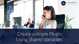 Create a simple Plugin  Use Shared variables  Dynamics CRM 2016 [upl. by Kemme]