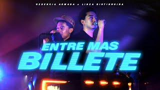 Gerencia Armada x Linea Distinguida  Entre Mas Billete Official Video [upl. by Ahtnamys]