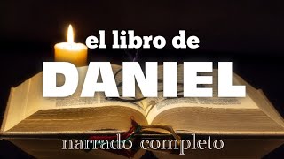 el libro de DANIEL  AUDIOLIBRO  narrado completo [upl. by Kemble]