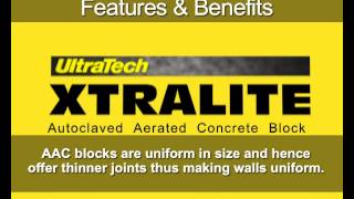 ULTRATECH XTRALITE LIGHTWEIGHT AAC BLOCK [upl. by Zehe857]