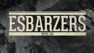 ZOO  TEASER ESBARZERS REMIX [upl. by Stern]