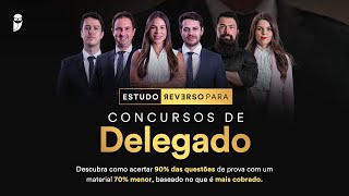 Estudo Reverso para Concursos de Delegado [upl. by Josephina]