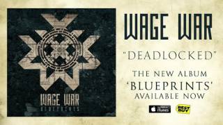 Wage War  Deadlocked [upl. by Alek]