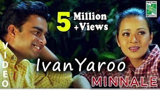 Ivan Yaaro  Minnale  Video Song  Madhavan  Abbas  Reemasen  Harris Jayaraj  Gautham Menon [upl. by Bascomb]