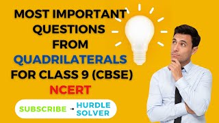 Most Important Questions from QUADRILATERALS class9 NCERT cbse [upl. by Pietro]