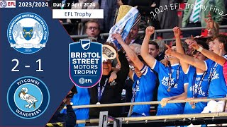 Peterborough United 21 Wycombe Wanderers 2024 EFL Trophy Final 7 April 2024 [upl. by Curry516]