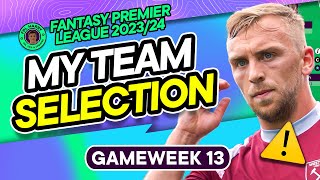 MY FPL GW13 TEAM SELECTION  🤕 What to do with Bowen  Fantasy Premier League Tips 202324 [upl. by Diandre185]