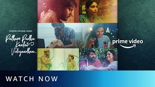 Putham Pudhu Kaalai Vidiyadhaa  Watch Now  New Tamil Series 2022  Amazon Prime Video [upl. by Adur429]