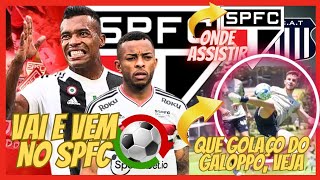 QUE GOLAÇO DO GALOPPO ASSISTA ALEX SANDRO E WELLINGTON • IMPORTANTE SOBRE O SPFC NA LIBERTADORES [upl. by Verbenia]