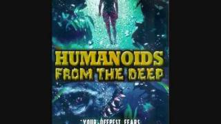 Humanoids From The Deep Movie Memories [upl. by Chavez]