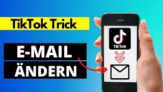 TikTok EMail Adresse ändern  TikTok Email ändern ✅ [upl. by Pigeon]