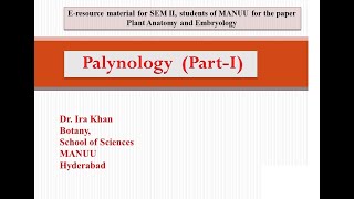 Palynology Part I By Dr Ira Khan [upl. by Zelma]