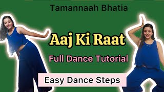 Aaj ki raat  Dance  Tutorial  Tamannaah Bhatia  Stree 2  Same Steps  Easy Dance Steps  Viral [upl. by Burchett]