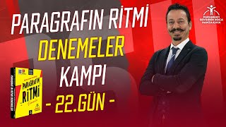 22 Gün  Paragrafın Ritmi Denemeler Kampı  MUSTAFA ÖZTÜRK [upl. by Hanid]