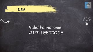 Valid Palindrome  Leetcode 125  Java  STRING  DSA [upl. by Aman567]