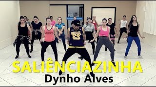 SALIÊNCIAZINHA  Dynho Alves l Zumba® l Choreography l CIa Art Dance [upl. by Llertnod]