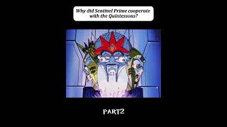 Why did sentinel prime cooperate with the quintessonstransformers [upl. by Baxy]