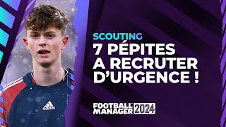 FM 24  7 pépites à recruter durgence dans Football Manager 2024 [upl. by Nnylyrehc]