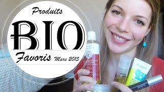 Produits Bio mes favoris Mars 2015 [upl. by Lourdes]