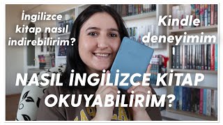 NASIL İNGİLİZCE KİTAP OKUYABİLİRİM  kindle deneyimim [upl. by Malva]