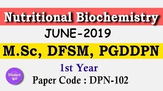 Nutritional BioChemistry Question Paper for MSc DFSM PGDDPN  Student Go [upl. by Orel]