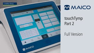 touchTymp Tympanometer Part 2  MAICO Training  Hearing Screening Diagnostic Tests [upl. by Enelloc]