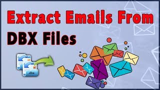 How to Extract Emails From DBX Files  Email Extractor Software [upl. by Eniliuqcaj]