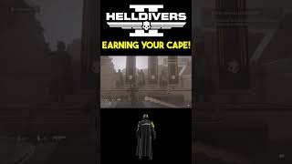 Helldivers 2  Earning Your Cape [upl. by Eadmund]