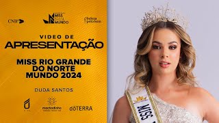 63º Miss Brasil Mundo  Vídeo de Apresentação  Miss Rio Grande do Norte Mundo [upl. by Annerol]