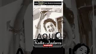 Les Jingles de RadioAndorre  19531960  Carmen del Monte [upl. by Leiuqese]