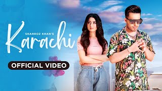 Karachi By Shahroz Khan ft Mahwish Awan  Official Music Video  Latest Punjabi Song 2023 [upl. by Fishback]