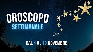 Oroscopo e classifica settimanale dal 4 al 10 Novembre [upl. by Helmut3]