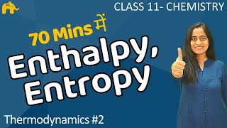 Thermodynamics Chemistry class 11 2  Chapter 6  Reaction Enthalpy  Entropy JEE NEET CBSE [upl. by Ihsorih]