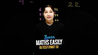 Learn Maths Easily 😍  Maths IQ Test Part 11 maths ytshorts magnetbrains [upl. by Aissak]